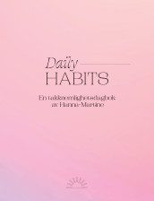 Daily habits. En takknemlighetsdagbok av Hanna-Martine av Hanna-Martine Slåttland Baller (Dagbok)