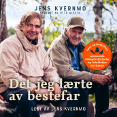 Det jeg lærte av bestefar av Jens Kvernmo (Nedlastbar lydbok)