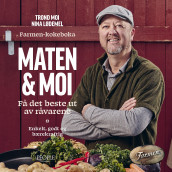 Maten & Moi av Nina Lødemel og Trond Moi (Nedlastbar lydbok)