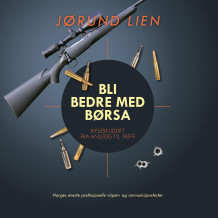 Bli bedre med børsa av Jørund Lien (Nedlastbar lydbok)