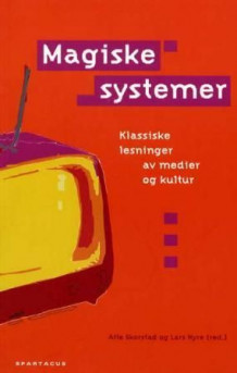 Magiske systemer av Atle Skorstad og Lars Nyre (Heftet)