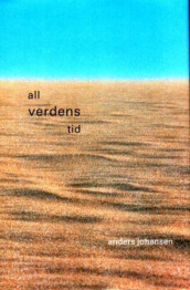 All verdens tid av Anders Johansen (Innbundet)
