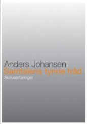 Samtalens tynne tråd av Anders Johansen (Innbundet)