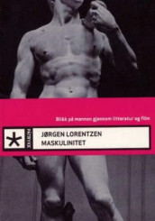 Maskulinitet av Jørgen Lorentzen (Heftet)