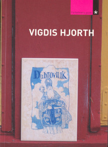 Dubrovnik av Vigdis Hjorth (Heftet)