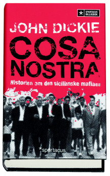 Cosa Nostra av John Dickie (Heftet)