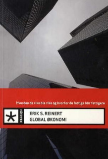 Global økonomi av Erik S. Reinert (Heftet)