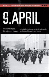 Niende april av Michael Tamelander og Niklas Zetterling (Heftet)