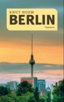 Berlin av Knut Hoem (Heftet)