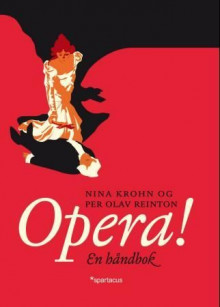 Opera av Nina Krohn og Per Olav Reinton (Heftet)