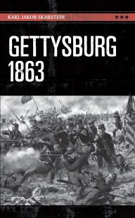 Gettysburg 1863 av Karl Jakob Skarstein (Heftet)