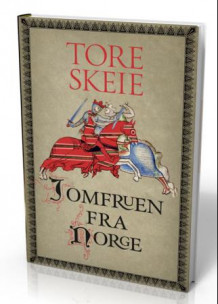 Jomfruen fra Norge av Tore Skeie (Heftet)
