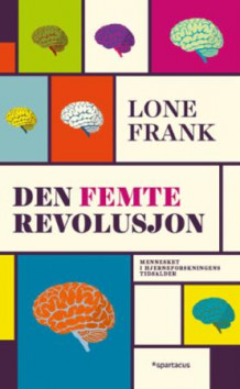 Den femte revolusjon av Lone Frank (Innbundet)