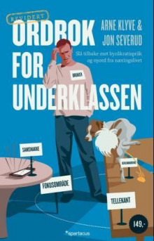 Ordbok for underklassen av Arne Klyve og Jon Severud (Heftet)