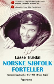 Norske sjøfolk forteller av Lasse Trædal (Heftet)