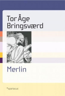 Merlin av Tor Åge Bringsværd (Innbundet)