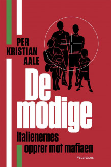 De modige av Per Kristian Aale (Innbundet)