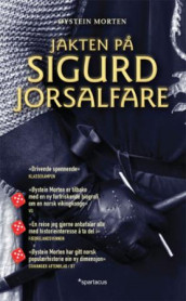 Jakten på Sigurd Jorsalfare av Øystein Morten (Heftet)