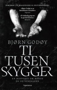 Ti tusen skygger av Bjørn Godøy (Heftet)