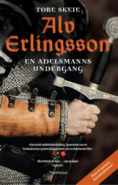 Alv Erlingsson av Tore Skeie (Heftet)
