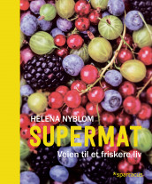 Supermat av Helena Nyblom (Innbundet)