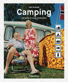 Camping av Geir Svardal (Innbundet)