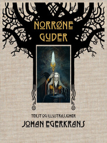 Norrøne guder av Johan Egerkrans (Innbundet)