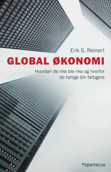 Global økonomi av Erik S. Reinert (Heftet)