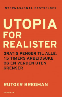 Utopia for realister av Rutger Bregman (Heftet)