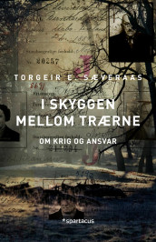 I skyggen mellom trærne av Torgeir E. Sæveraas (Ebok)