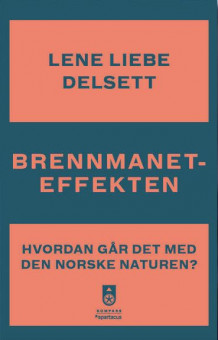 Brennmaneteffekten av Lene Liebe Delsett (Heftet)