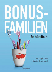 Bonusfamilien av Svein Øverland (Heftet)