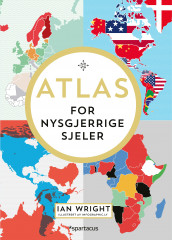 Atlas for nysgjerrige sjeler av Ian Wright (Heftet)