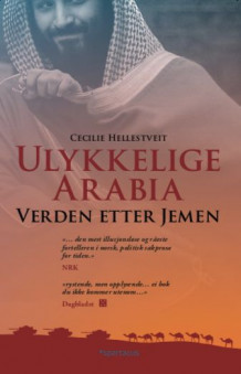 Ulykkelige Arabia av Cecilie Hellestveit (Heftet)