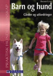 Barn og hund av Dagmar Cutka (Heftet)