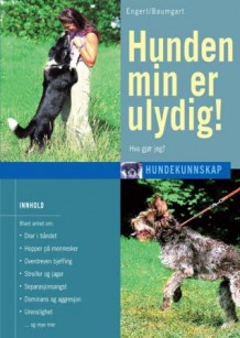 Hunden min er ulydig! av Lise Baumgart og Birgitte Engert (Heftet)