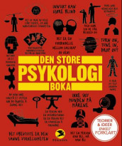 Den store psykologiboka av Nigel Benson, Catherine Collin, Joannah Ginsburg, Voula Grand, Merrin Lazyan og Marcus Weeks (Innbundet)