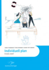 Individuell plan av Trine Normann, Johans Tveit Sandvin og Hanne Thommesen (Heftet)