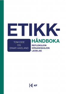 Etikkhåndboka av Tom Eide og Einar Aadland (Heftet)