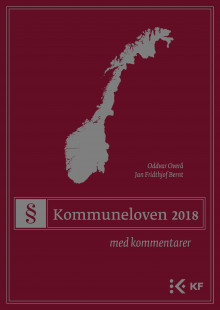 Kommuneloven 2018 av Oddvar Overå og Jan Fridthjof Bernt (Innbundet)