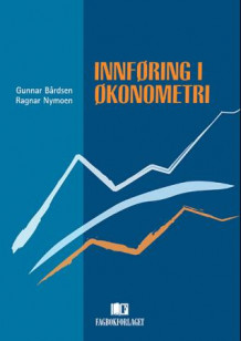 Innføring i økonometri av Gunnar Bårdsen og Ragnar Nymoen (Heftet)