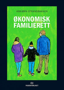 Økonomisk familierett av Asbjørn Strandbakken (Innbundet)