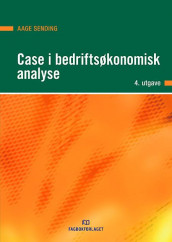 Case i bedriftsøkonomisk analyse av Aage Sending (Heftet)