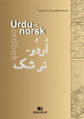 Urdu-norsk ordbok av Bashir Ahmad og Riffat Hussain (Heftet)