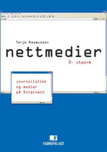 Nettmedier av Terje Rasmussen (Heftet)