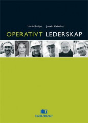 Operativt lederskap av Harald Innbjør og Jostein Kleiveland (Heftet)