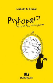 Psykopat? av Lisbeth F. Brudal (Heftet)