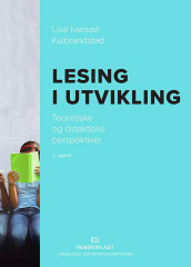 Lesing i utvikling av Lise Iversen Kulbrandstad (Innbundet)