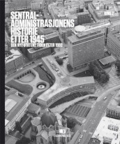 Sentraladministrasjonens historie etter 1945. Bd. 2 av Yngve Flo og Tore Grønlie (Innbundet)