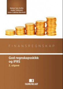Finansregnskap av Steinar Sars Kvifte, André Tofteland og Anne-Cathrine Bernhoft (Heftet)
